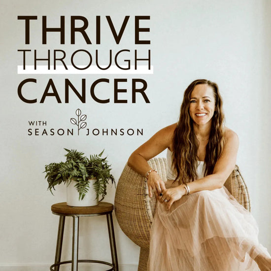 thrive through cancer with season johnson podcast cover art. she is seen sitting on a chair smiling